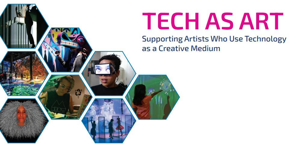 Tech as Art Supporting Artists Who Use Technology as a Creative Medium